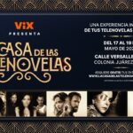 VIX te invita a disfrutar de…¡La casa de las telenovelas!